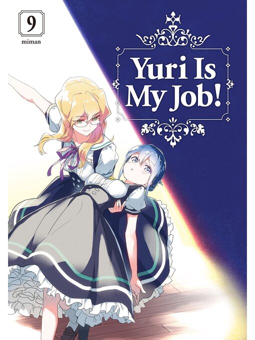 Title details for Yuri is My Job！, Volume  9 by Miman - Available